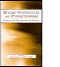 Cover: Beyond Postprocess and Postmodernism - Lawrence Erlbaum Associates Inc