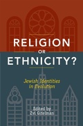 Cover: Religion or Ethnicity? - Rutgers University Press