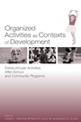 Cover: Organized Activities As Contexts of Development - Psychology Press