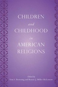Cover: Children and Childhood in American Religions - Rutgers University Press