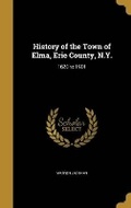 Cover: History of the Town of Elma, Erie County, N.Y. - Wentworth Press