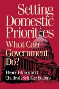 Cover: Setting Domestic Priorities - Brookings Institution