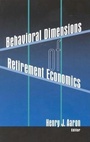 Cover: Behavioral Dimensions of Retirement Economics - Brookings Institution