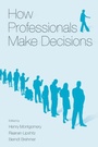 Cover: How Professionals Make Decisions - CRC Press