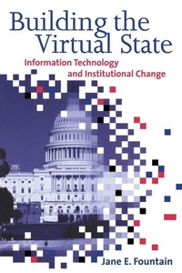 Enlarge image Cover: Building the Virtual State - Brookings Institution
