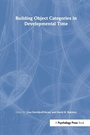 Cover: Building Object Categories in Developmental Time - Psychology Press