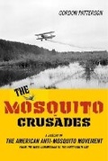 Cover: The Mosquito Crusades - Rutgers University Press