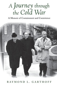 Enlarge image Cover: A Journey through the Cold War - Brookings Institution