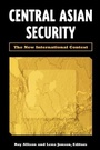 Cover: Central Asian Security - Brookings Institution