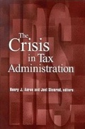 Cover: The Crisis in Tax Administration - Brookings Institution