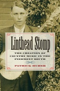 Cover: Linthead Stomp - The University of North Carolina Press