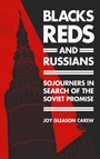 Cover: Blacks, Reds, and Russians - Rutgers University Press