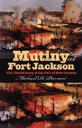 Cover: Mutiny at Fort Jackson - The University of North Carolina Press