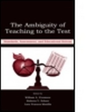 Enlarge image Cover: The Ambiguity of Teaching to the Test - Lawrence Erlbaum Associates Inc