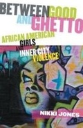 Cover: Between Good and Ghetto - Rutgers University Press
