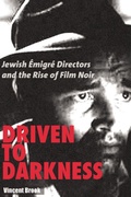Cover: Driven to Darkness - Rutgers University Press