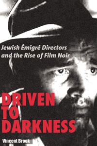 Enlarge image Cover: Driven to Darkness - Rutgers University Press