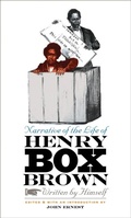 Cover: Narrative of the Life of Henry Box Brown, Written by Himself - The University of North Carolina Press