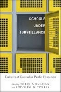 Abbildung von: Schools Under Surveillance - Rutgers University Press
