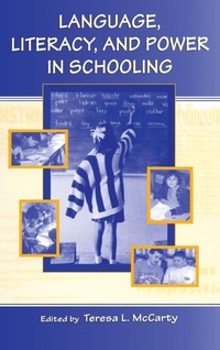 Enlarge image Cover: Language, Literacy, and Power in Schooling - Routledge