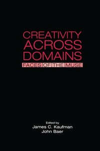Enlarge image Cover: Creativity Across Domains - Psychology Press Ltd