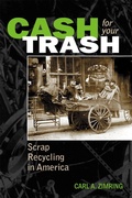 Cover: Cash for Your Trash - Rutgers University Press