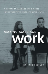 Enlarge image Cover: Making Marriage Work - The University of North Carolina Press