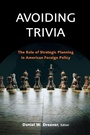 Cover: Avoiding Trivia - Brookings Institution
