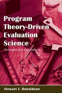 Enlarge image Cover: Program Theory-Driven Evaluation Science - Routledge