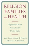 Cover: Religion, Families, and Health - Rutgers University Press