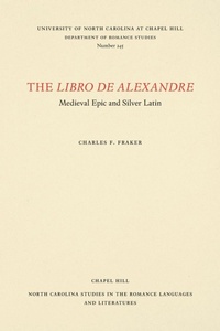 Abbildung von: The Libro De Alexandre - The University of North Carolina Press