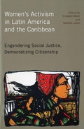 Cover: Women's Activism in Latin America and the Caribbean - Rutgers University Press