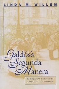Abbildung von: Galdos's Segunda Manera - The University of North Carolina Press