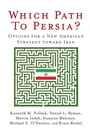 Cover: Which Path to Persia? - Brookings Institution