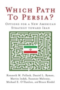 Cover: Which Path to Persia? - Brookings Institution