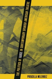 Abbildung von: The Politics of Farce in Contemporary Spanish American Theatre - The University of North Carolina Press