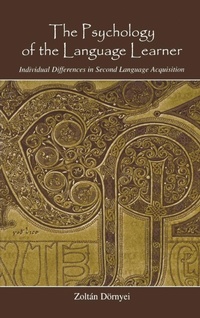 Enlarge image Cover: The Psychology of the Language Learner - Routledge