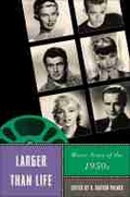 Cover: Larger Than Life - Rutgers University Press