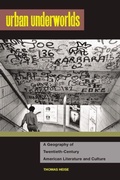 Cover: Urban Underworlds - Rutgers University Press