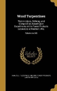 Enlarge image Cover: Wood Turpentines - Wentworth Press