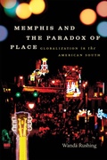 Cover: Memphis and the Paradox of Place - The University of North Carolina Press