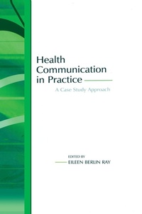 Enlarge image Cover: Health Communication in Practice - Routledge