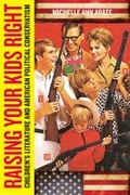 Cover: Raising Your Kids Right - Rutgers University Press