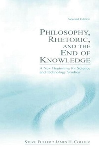 Enlarge image Cover: Philosophy, Rhetoric, and the End of Knowledge - Routledge