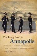 Cover: The Long Road to Annapolis - The University of North Carolina Press