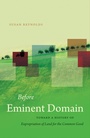 Cover: Before Eminent Domain - The University of North Carolina Press