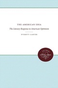 Cover: The American Idea - The University of North Carolina Press