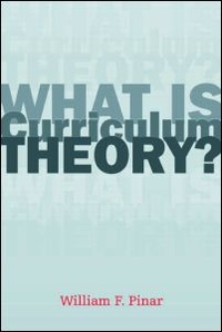 Enlarge image Cover: What Is Curriculum Theory? - Lawrence Erlbaum Associates Inc