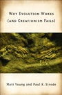 Cover: Why Evolution Works (and Creationism Fails) - Rutgers University Press