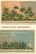Cover: Knowing Global Environments - Rutgers University Press